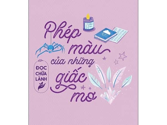 Đọc Chữa Lành - Phép Màu Của Những Giấc Mơ PDF