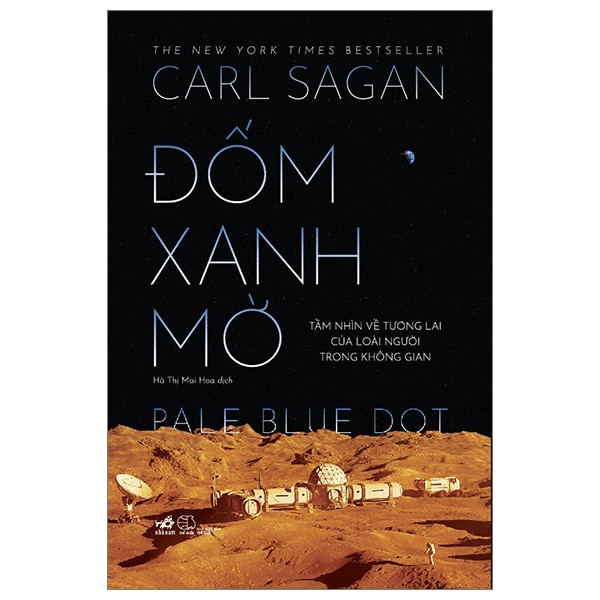 Đốm Xanh Mờ - Tầm Nhìn Về Tương Lai Của Loài Người Trong Không Gian PDF Đốm Xanh Mờ - Tầm Nhìn Về Tương Lai Của Loài Người Trong Không Gian PDF