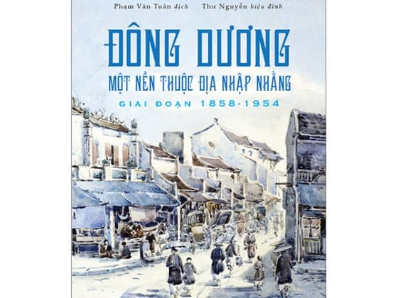 Đông Dương Một Nền Thuộc Địa Nhập Nhằng - Giai Đoạn 1858-1954 PDF