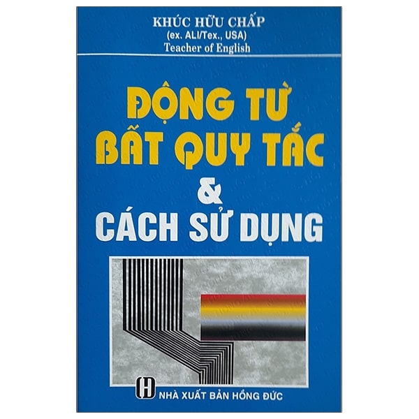 Động Từ Bất Quy Tắc & Cách Sử Dụng PDF Động Từ Bất Quy Tắc & Cách Sử Dụng PDF