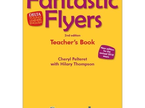 Fantastic Flyers 2ND Edition - Teacher'S Book Kèm 1 Đĩa DVD PDF