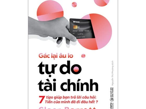 Gác Lại Âu Lo - Tự Do Tài Chính PDF