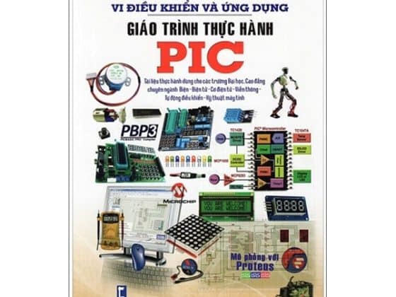 Giáo Trình Thực Hành PIC - Vi Điều Khiển Và Ứng Dụng PDF