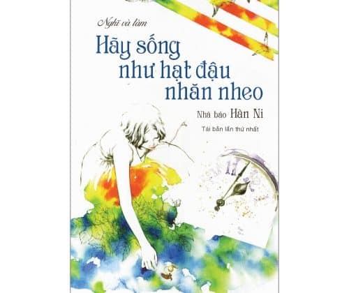 Hãy Sống Như Hạt Đậu Nhăn Nheo PDF