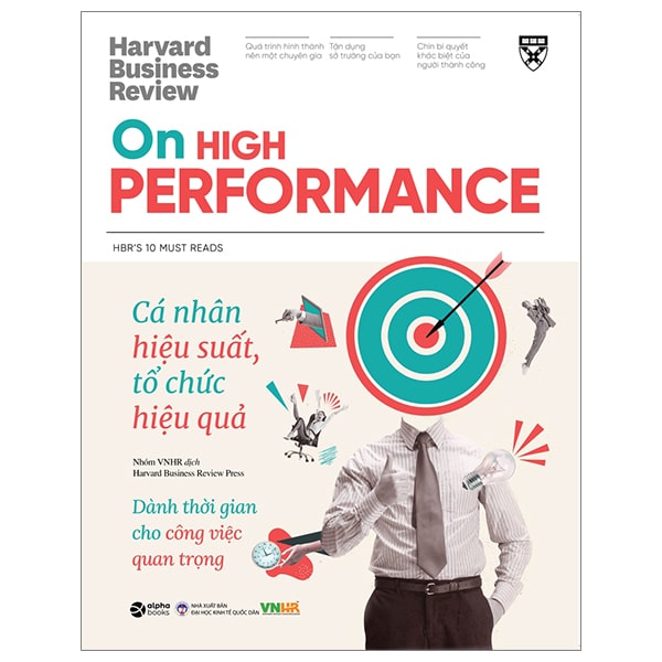 HBR On High Performance - Cá Nhân Hiệu Suất, Tổ Chức Hiệu Quả PDF HBR On High Performance - Cá Nhân Hiệu Suất, Tổ Chức Hiệu Quả PDF