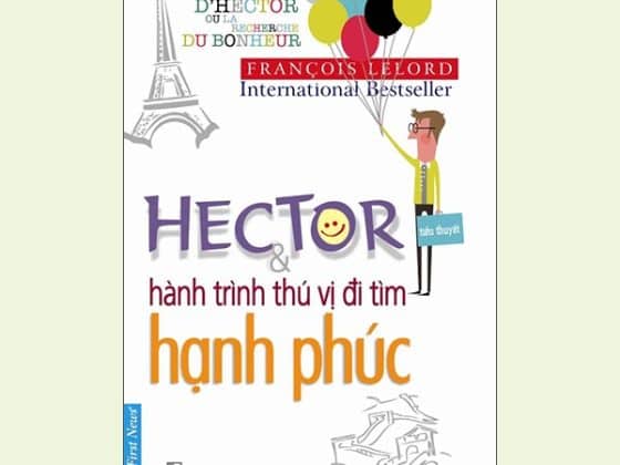 Hector Và Hành Trình Thú Vị Đi Tìm Hạnh Phúc PDF