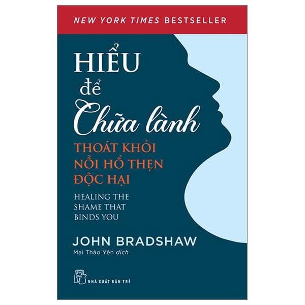 Hiểu Để Chữa Lành - Thoát Khỏi Nỗi Hổ Thẹn Độc Hại PDF Hiểu Để Chữa Lành - Thoát Khỏi Nỗi Hổ Thẹn Độc Hại PDF