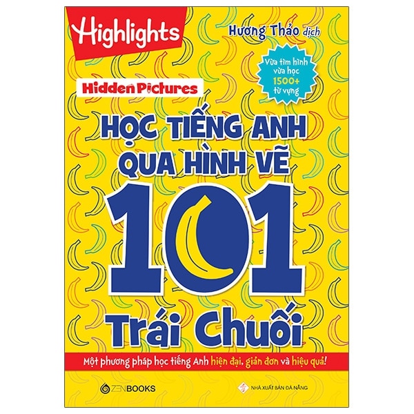 Highlight - Học Tiếng Anh Qua Hình Vẽ - 101 Trái Chuối PDF Highlight - Học Tiếng Anh Qua Hình Vẽ - 101 Trái Chuối PDF