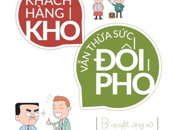 Khách Hàng Khó, Vẫn Thừa Sức Đối Phó - Bí Quyết Ứng Xử Trong Bán Hàng PDF