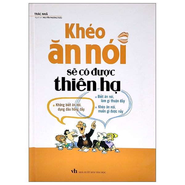 Khéo Ăn Nói Sẽ Có Được Thiên Hạ PDF Khéo Ăn Nói Sẽ Có Được Thiên Hạ PDF