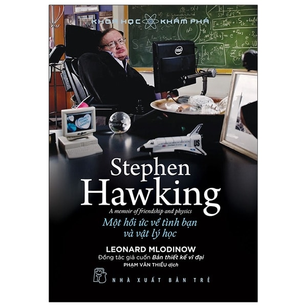 Khoa Học Khám Phá - Stephen Hawking - Một Hồi Ức Về Tình Bạn & Vật Lý Học PDF Khoa Học Khám Phá - Stephen Hawking - Một Hồi Ức Về Tình Bạn & Vật Lý Học PDF