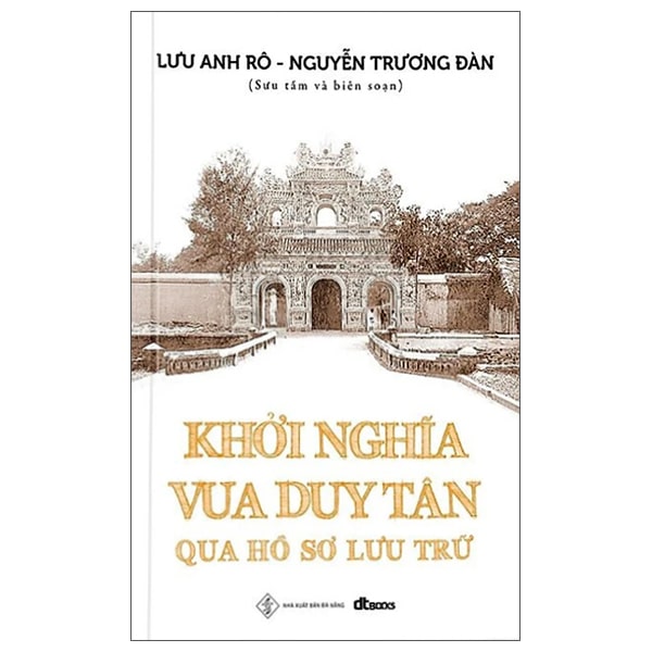 Khởi Nghĩa Vua Duy Tân Qua Hồ Sơ Lưu Trú PDF Khởi Nghĩa Vua Duy Tân Qua Hồ Sơ Lưu Trú PDF