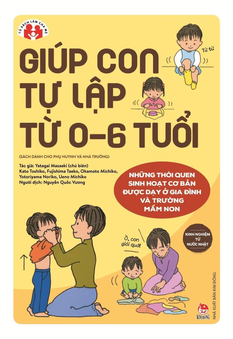 Kinh Nghiệm Từ Nước Nhật - Giúp Con Tự Lập Từ 0-6 Tuổi PDF