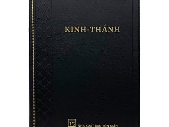 Kinh Thánh Cựu Ước Và Tân Ước - Bìa Da Có Dây Kéo Bản Dịch Đầy Đủ Từ Nguyên Văn PDF