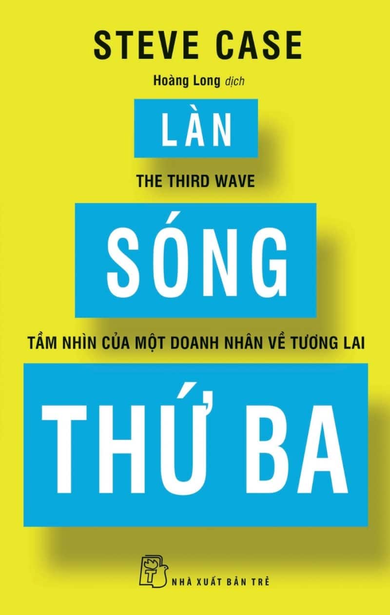Làn Sóng Thứ Ba - Tầm Nhìn Của Một Doanh Nhân Về Tương Lai PDF