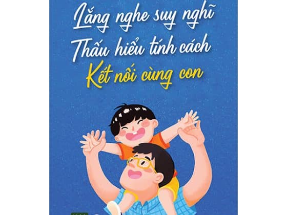 Lắng Nghe Suy Nghĩ - Thấu Hiểu Tính Cách - Kết Nối Cùng Con PDF