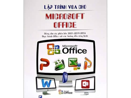 Lập Trình VBA Cho Microsoft Office - Dùng Cho Các Phiên Bản 2021-2019-2016 Thực Hành Office Với Các Hướng Dẫn Từng Bước PDF