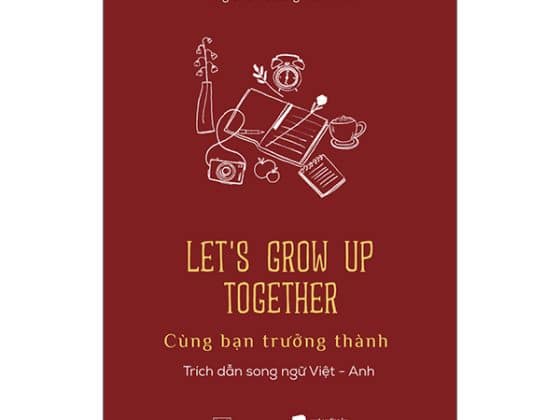 Let’s Grow Up Together - Cùng Bạn Trưởng Thành PDF
