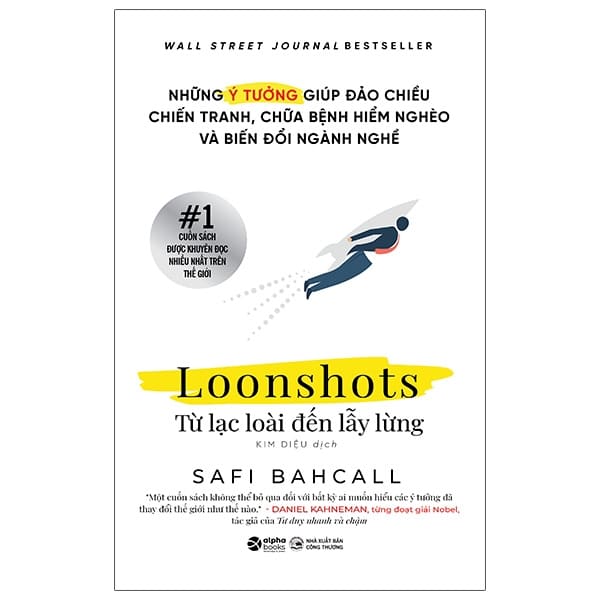 Loonshots: Từ Lạc Loài Đến Lẫy Lừng PDF Loonshots: Từ Lạc Loài Đến Lẫy Lừng PDF