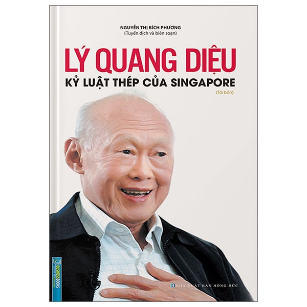 Lý Quang Diệu - Kỷ Luật Thép Của Singapore Bìa Cứng PDF Lý Quang Diệu - Kỷ Luật Thép Của Singapore Bìa Cứng PDF