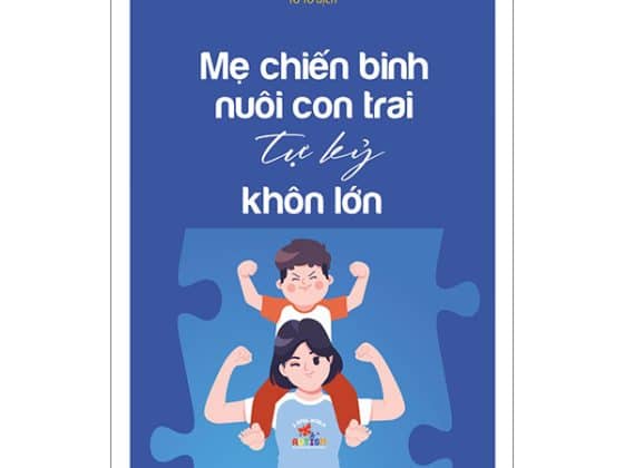 Mẹ Chiến Binh Nuôi Con Trai Tự Kỷ Khôn Lớn PDF