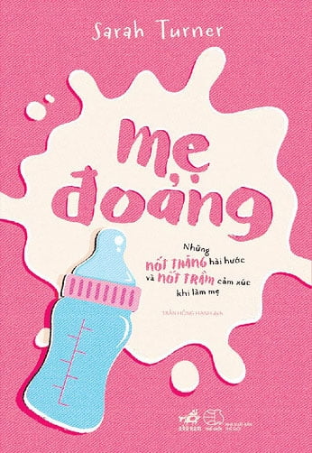 Mẹ Đoảng - Những Nốt Thăng Hài Hước Và Nốt Trầm Cảm Xúc Khi Làm Mẹ PDF Mẹ Đoảng - Những Nốt Thăng Hài Hước Và Nốt Trầm Cảm Xúc Khi Làm Mẹ PDF
