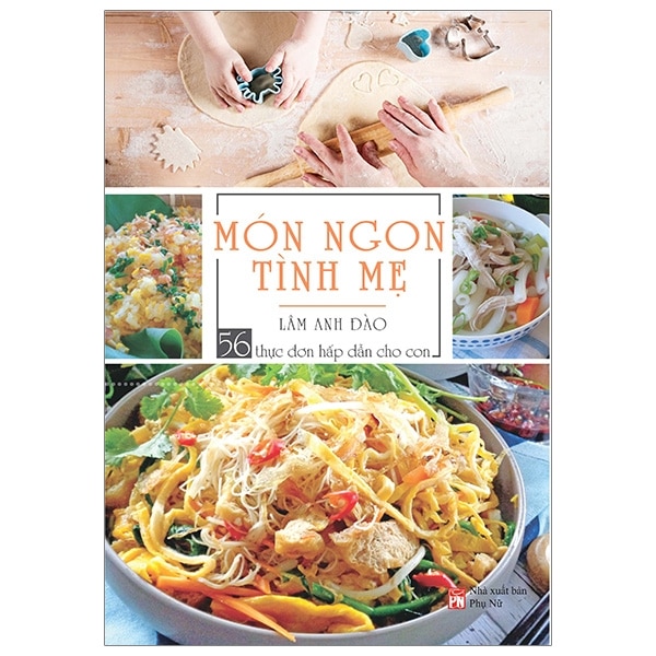 Món Ngon Tình Mẹ - 56 Thực Đơn Hấp Dẫn Cho Con PDF Món Ngon Tình Mẹ - 56 Thực Đơn Hấp Dẫn Cho Con PDF
