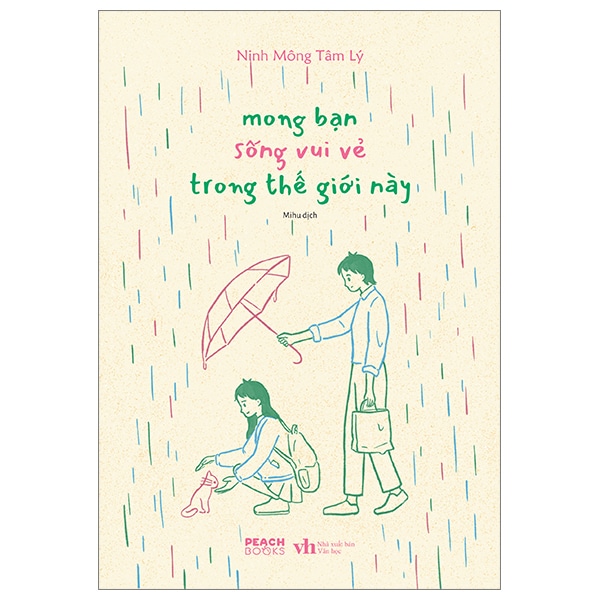 Mong Bạn Sống Vui Vẻ Trong Thế Giới Này PDF Mong Bạn Sống Vui Vẻ Trong Thế Giới Này PDF
