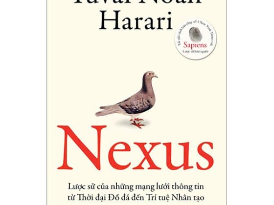 Nexus - Lược Sử Của Những Mạng Lưới Thông Tin Từ Thời Đại Đồ Đá Đến Trí Tuệ Nhân Tạo PDF