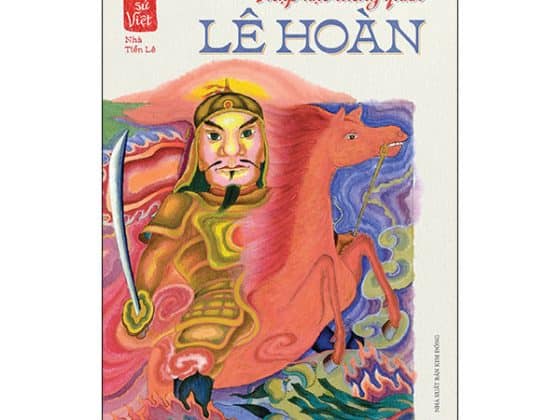 Ngàn Năm Sử Việt - Nhà Tiền Lê - Thập Đạo Tướng Quân Lê Hoàn PDF