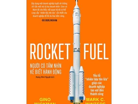 Người Có Tầm Nhìn, Kẻ Biết Hành Động - Rocket Fuel PDF