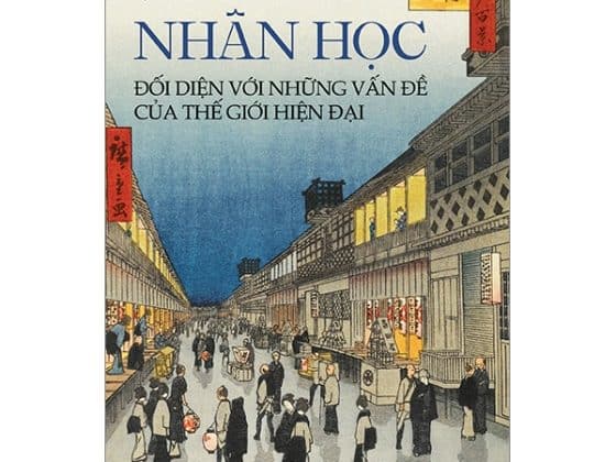Nhân Học Đối Diện Với Những Vấn Đề Của Thế Giới Hiện Đại PDF