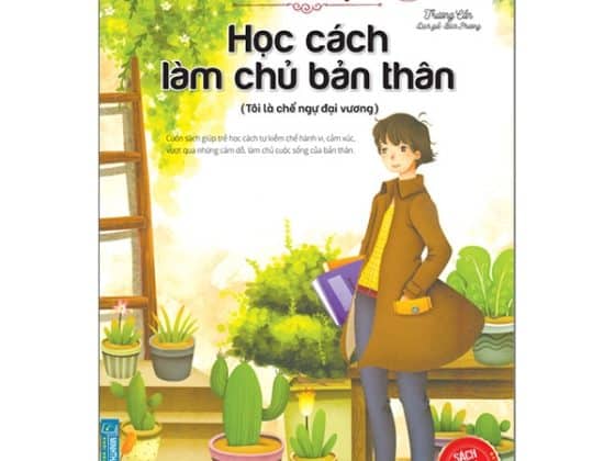 Nhật Ký Trưởng Thành Của Đứa Trẻ Ngoan - Học Cách Làm Chủ Bản Thân Tôi Là Chế Ngự Đại Vương PDF