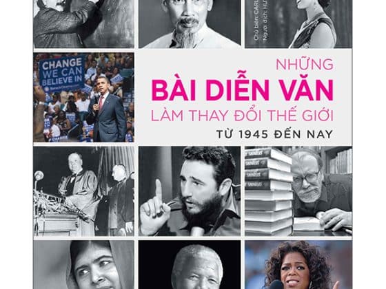 Những Bài Diễn Văn Làm Thay Đổi Thế Giới Từ 1945 Đến Nay PDF