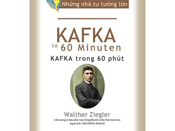 Những Nhà Tư Tưởng Lớn - Kafka In 60 Minuten - Kafka Trong 60 Phút PDF