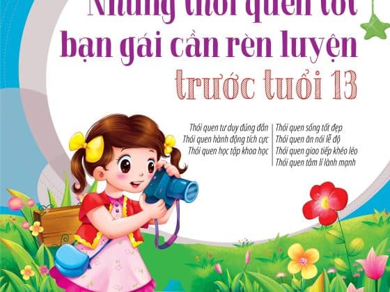 Những Thói Quen Tốt Bạn Gái Cần Rèn Luyện Trước Tuổi 13 PDF
