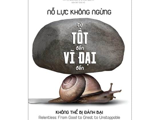 Nỗ Lực Không Ngừng - Từ Tốt Đến Vĩ Đại Đến Không Thể Bị Đánh Bại PDF