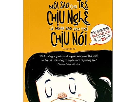 Nói Sao Cho Trẻ Chịu Nghe Và Nghe Sao Cho Trẻ Chịu Nói PDF