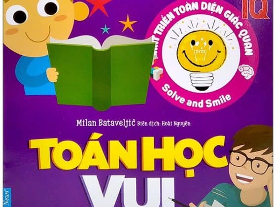 Phát Triển Toàn Diện Giác Quan IQ - Toán Học Vui PDF