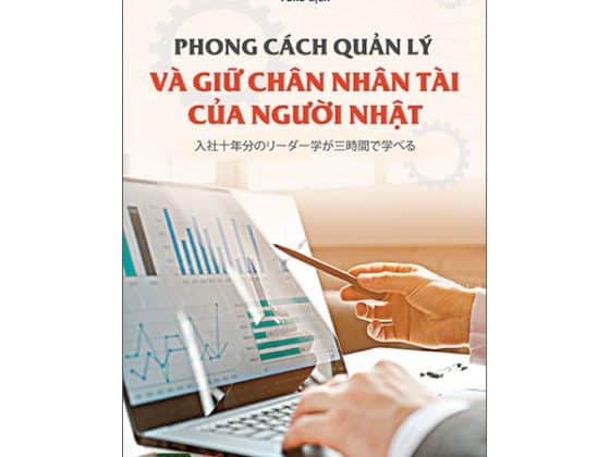 Phong Cách Quản Lý Và Giữ Chân Nhân Tài Của Người Nhật PDF