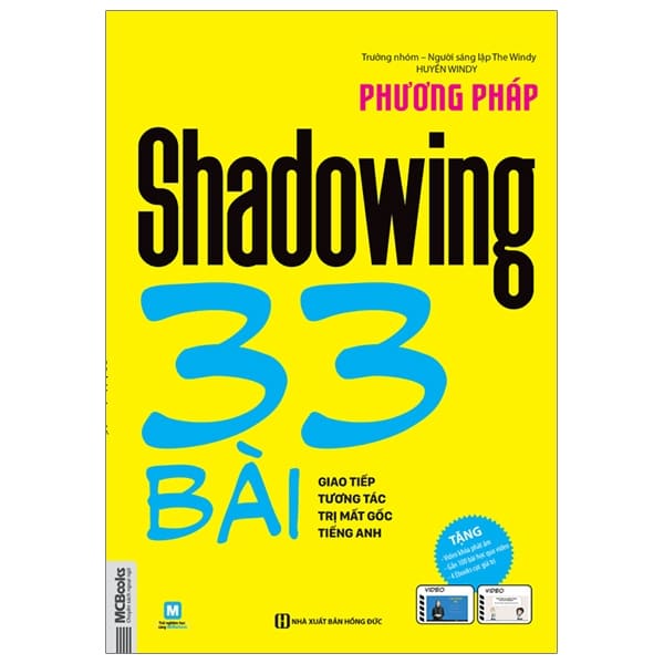 Phương Pháp Shadowing - 33 Bài Giao Tiếp Tương Tác Trị Mất Gốc Tiếng Anh PDF Phương Pháp Shadowing - 33 Bài Giao Tiếp Tương Tác Trị Mất Gốc Tiếng Anh PDF