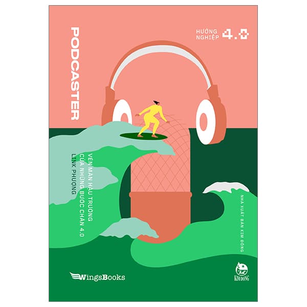 Podcaster - Vén Màn Hậu Trường Của Những Bước Chân 4.0 PDF Podcaster - Vén Màn Hậu Trường Của Những Bước Chân 4.0 PDF