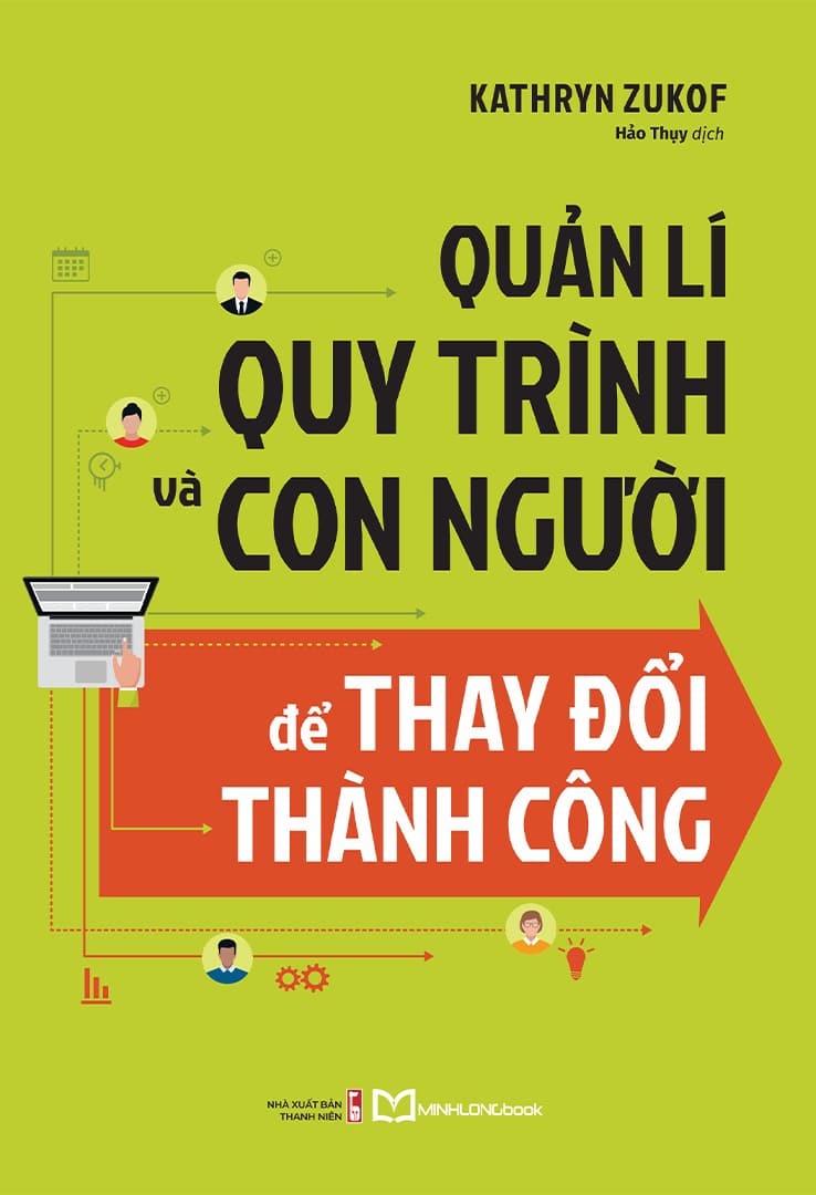 Quản Lí Quy Trình Và Con Người Để Thay Đổi Thành Công PDF Quản Lí Quy Trình Và Con Người Để Thay Đổi Thành Công PDF