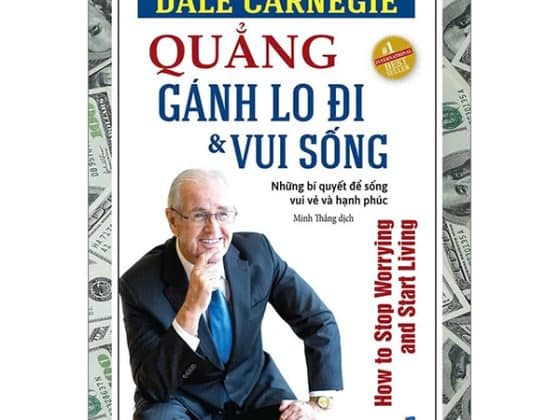 Quẳng Gánh Lo Đi Và Vui Sống - Những Bí Quyết Để Sống Vui Vẻ Và Hạnh Phúc - Bản Bỏ Túi PDF