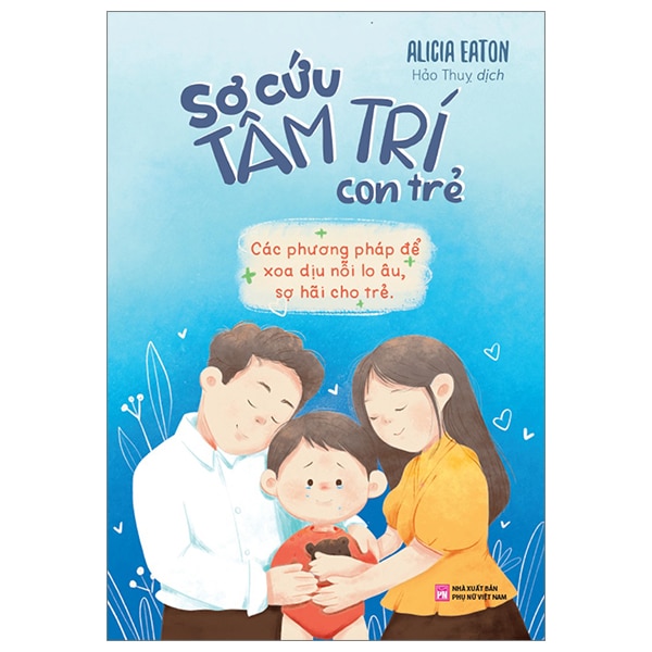 Sơ Cứu Tâm Trí Con Trẻ PDF Sơ Cứu Tâm Trí Con Trẻ PDF