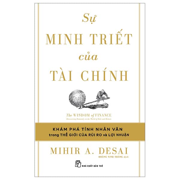 Sự Minh Triết Của Tài Chính - Khám Phá Tính Nhân Văn Trong Thế Giới Của Rủi Ro Và Lợi Nhuận PDF Sự Minh Triết Của Tài Chính - Khám Phá Tính Nhân Văn Trong Thế Giới Của Rủi Ro Và Lợi Nhuận PDF