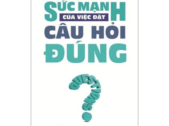 Sức Mạnh Của Việc Đặt Câu Hỏi Đúng - Questions PDF
