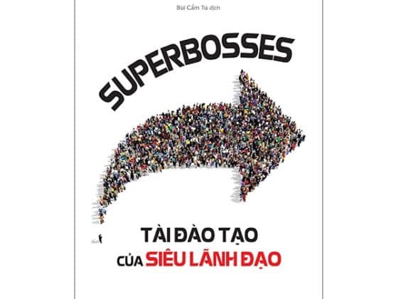 Superbosses - Tài Đào Tạo Của Siêu Lãnh Đạo PDF