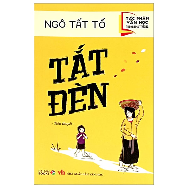 Tác Phẩm Văn Học Trong Nhà Trường - Tắt Đèn PDF Tác Phẩm Văn Học Trong Nhà Trường - Tắt Đèn PDF