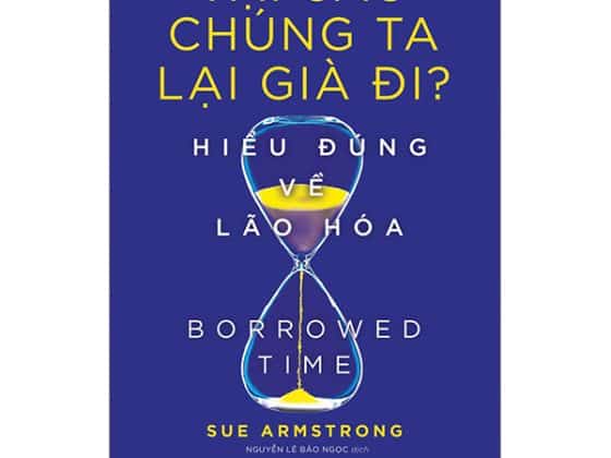 Tại Sao Chúng Ta Lại Già Đi? - Hiểu Đúng Về Lão Hóa PDF